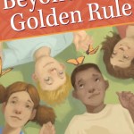 Beyond the Golden Rule