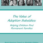 The Value of Adoption Subsidies: Helping Children Find Permanent Families