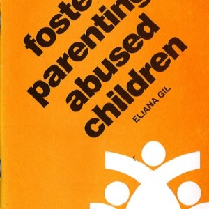 Foster Parenting Abused Children