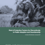 Risk & Protective Factors for Discontinuity in Public Adoption and Guardianship