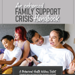 An-Enhanced-Family-Crisis-Handbook-A-Behavioral-Health-and-Wellness-Toolkit-2024