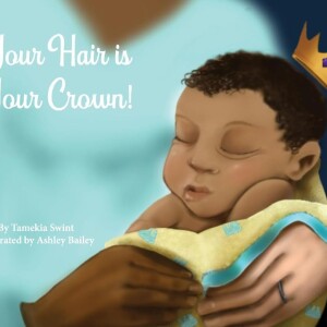 Your Hair is Your Crown